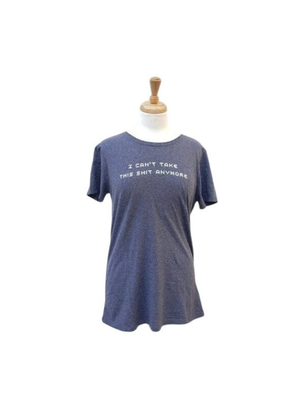 I Cant Take This Sh*t Anymore Graphic T-Shirt Size L